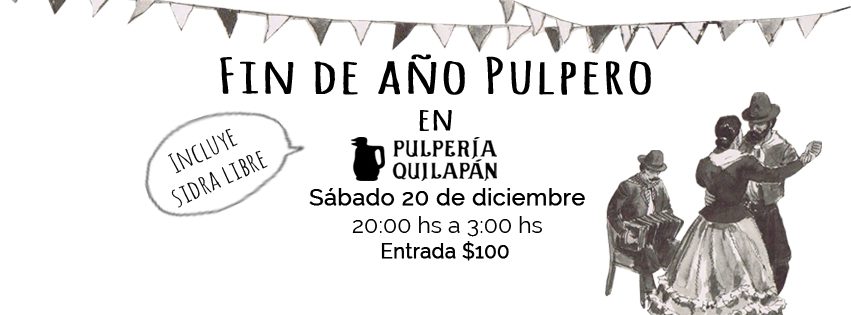 Fin de Año Pulpero en Pulpería Quilapán